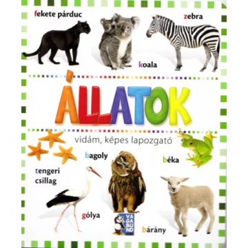 Állatok - vidám képes lapozgató - gyerekkönyv