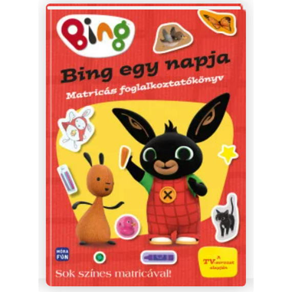 Bing - Bing egy napja - Matricás foglalkoztatókönyv