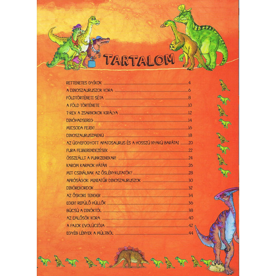 Szórakoztató tudomány - A dinoszauruszok élete Szórakoztató tudomány - A dinoszauruszok élete