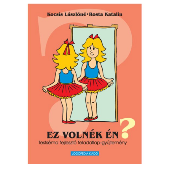 Ez volnék én? - Logopédia kiadó