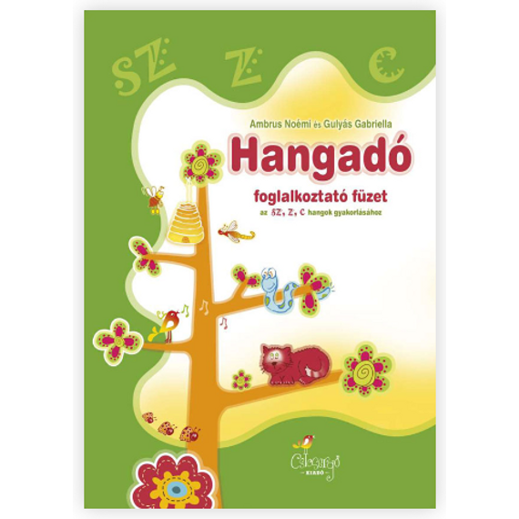 Hangadó 2 - Sz, Z, C - Csicsergő kiadó