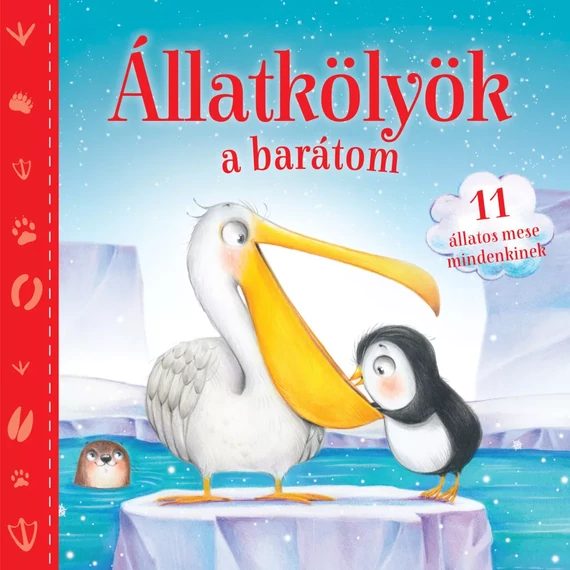 Állatkölyök a barátom - állatos mesekönyv Állatkölyök a barátom - állatos mesekönyv