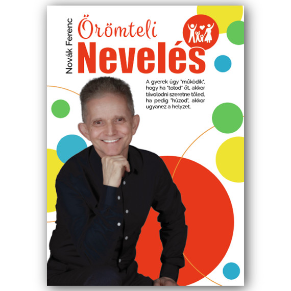 Novák Ferenc - Örömteli nevelés könyv