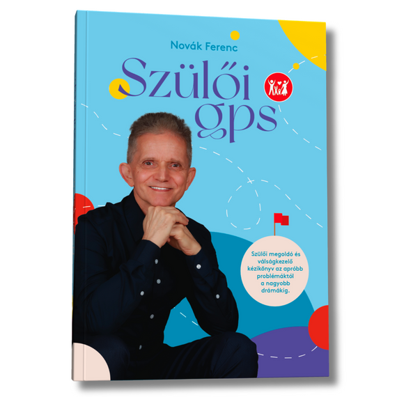 Novák Ferenc - Szülői GPS könyv
