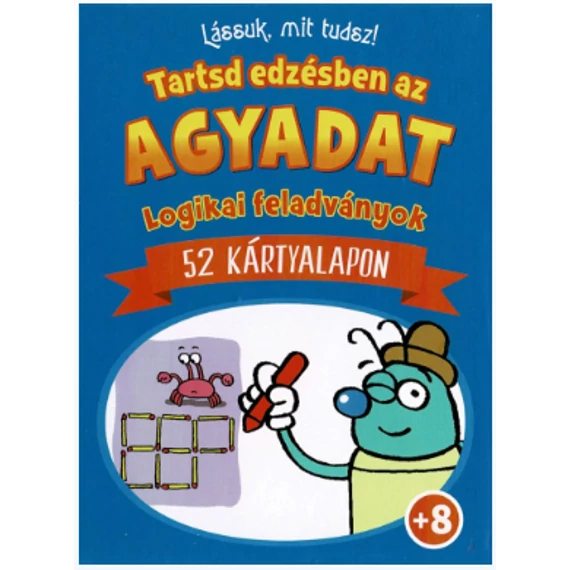 Lássuk, mit tudsz! - Tartsd edzésben az agyadat